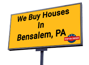 we buy houses Bensalem PA