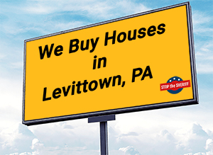 We Buy Houses in Levittown, PA