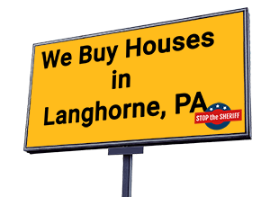 we buy houses Longhorne PA